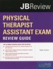 Image for Physical Therapist Assistant Exam Review Guide &amp; JBtest Prep: PTA Exam Review