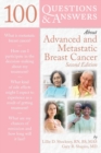 Image for 100 Questions  &amp;  Answers About Advanced  &amp;  Metastatic Breast Cancer