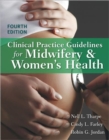 Image for Clinical Practice Guidelines For Midwifery  &amp;  Women&#39;s Health