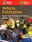 Image for Vehicle Extrication Levels I  &amp;  II: Principles And Practice