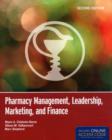 Image for Pharmacy Management, Leadership, Marketing, And Finance