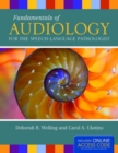 Image for Fundamentals Of Audiology For The Speech-Language Pathologist