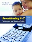 Image for Breastfeeding A-Z  : terminology and telephone triage