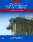 Image for Brannigan&#39;s Building Construction For The Fire Service Student Workbook