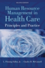 Image for Human resource management in health care  : principles and practice