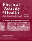 Image for Activities &amp; Assessment Manual To Accompany Physical Activity &amp; Health