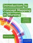 Image for Introduction to concept mapping in nursing  : critical thinking in action