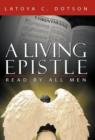 Image for A Living Epistle : Read by All Men