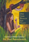 Image for Did God Really Say That?: Creation and Biblical Authority
