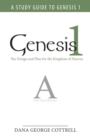 Image for Genesis 1 : The Design and Plan for the Kingdom of Heaven