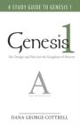 Image for Genesis 1 : The Design and Plan for the Kingdom of Heaven