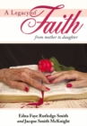Image for Legacy of Faith: From Mother to Daughter