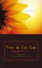 Image for Time in the Sun: A Record of an Incredible Spiritual Journey