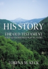 Image for His Story: The Old Testament Told as a Chronological Story