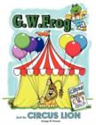 Image for G.W. Frog and the Circus Lion