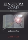 Image for Kingdom Come the Series: Volume One