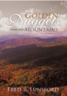 Image for Golden Nuggets from the Mountains: (Second Edition)