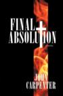 Image for Final Absolution : A Novel