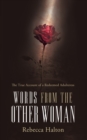 Image for Words from the Other Woman: The True Account of a Redeemed Adulteress