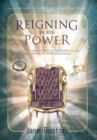 Image for Reigning in His Power: A Study on How to Rein in the Power of the Holy Spirit in Your Daily Walk