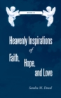 Image for Heavenly Inspirations of Faith, Hope, and Love: Book Ii