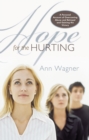 Image for Hope for the Hurting: A Personal Account of Overcoming Abuse and Betrayal and Gaining the Victory