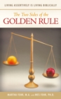 Image for Two Sides of the Golden Rule: Living Assertively Is Living Biblically