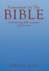Image for Somewhere In The Bible : Understanding Bible Scriptures and Creation