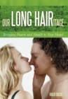 Image for Our LONG HAIRitage