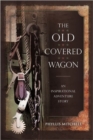 Image for The Old Covered Wagon