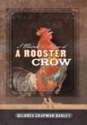 Image for I Think I Heard a Rooster Crow
