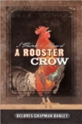 Image for I Think I Heard A Rooster Crow