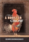 Image for I Think I Heard A Rooster Crow