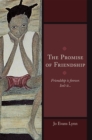 Image for Promise of Friendship: Friendship Is Forever. Isn&#39;T It...