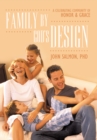 Image for Family by God&#39;s Design: A Celebrating Community of Honor and Grace