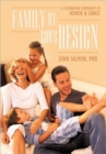 Image for Family By God&#39;s Design : A Celebrating Community of Honor and Grace