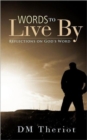 Image for Words to Live By : Reflections on God&#39;s Word