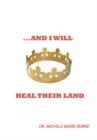 Image for ...And I Will Heal Their Land
