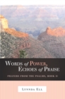 Image for Words of Power, Echoes of Praise: Prayers from the Psalms, Book Ii