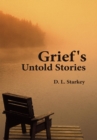 Image for Grief&#39;s Untold Stories