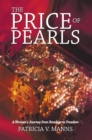 Image for Price of Pearls: A Woman&#39;s Journey from Bondage to Freedom