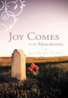 Image for Joy Comes in the Mourning