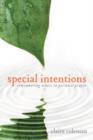 Image for Special Intentions : Remembering Others in Personal Prayer