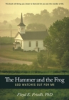 Image for Hammer and the Frog, God Watches out for Me