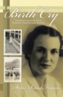 Image for Birth Cry: A Personal Story of the Life of Hannah D. Mitchell, Nurse Midwife