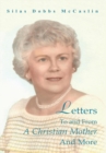 Image for Letters to and from a Christian Mother and More
