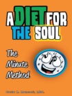 Image for Diet for the Soul: The Minute Method