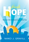 Image for Fresh Hope ... Cleveland: Resources to Help You Navigate Through Unsettled Times