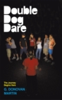 Image for Double-Dog Dare: The Journey Begins Here