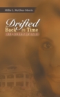 Image for Drifted Back in Time: Deep Secrets Revealed
